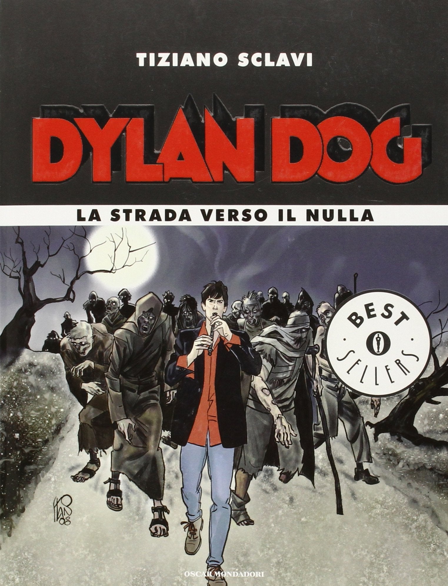 Dylan Dog. La strada verso il nulla (Oscar bestsellers, Band 1830) Manga