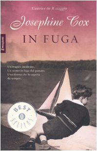 In fuga (Oscar bestsellers emozioni, Band 1849) Contemporary literature
