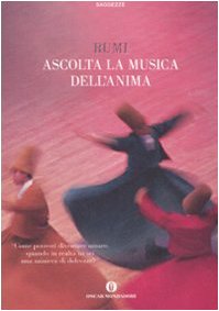 Ascolta la musica dell'anima (Oscar saggezze) Religion & Esotericism
