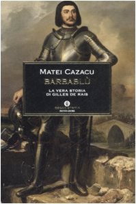 Barbablù. Storia di Gilles de Rais book