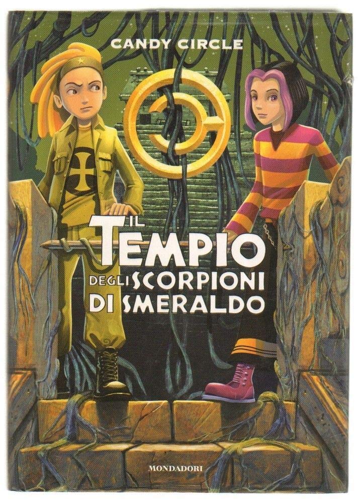 Il tempio degli scorpioni di smeraldo. Candy Circle book