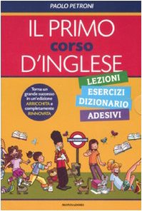 Il primo corso d'inglese: Lezioni-Esercizi, dizionario-Adesivi. Ediz. illustrata Tiptoi & Games