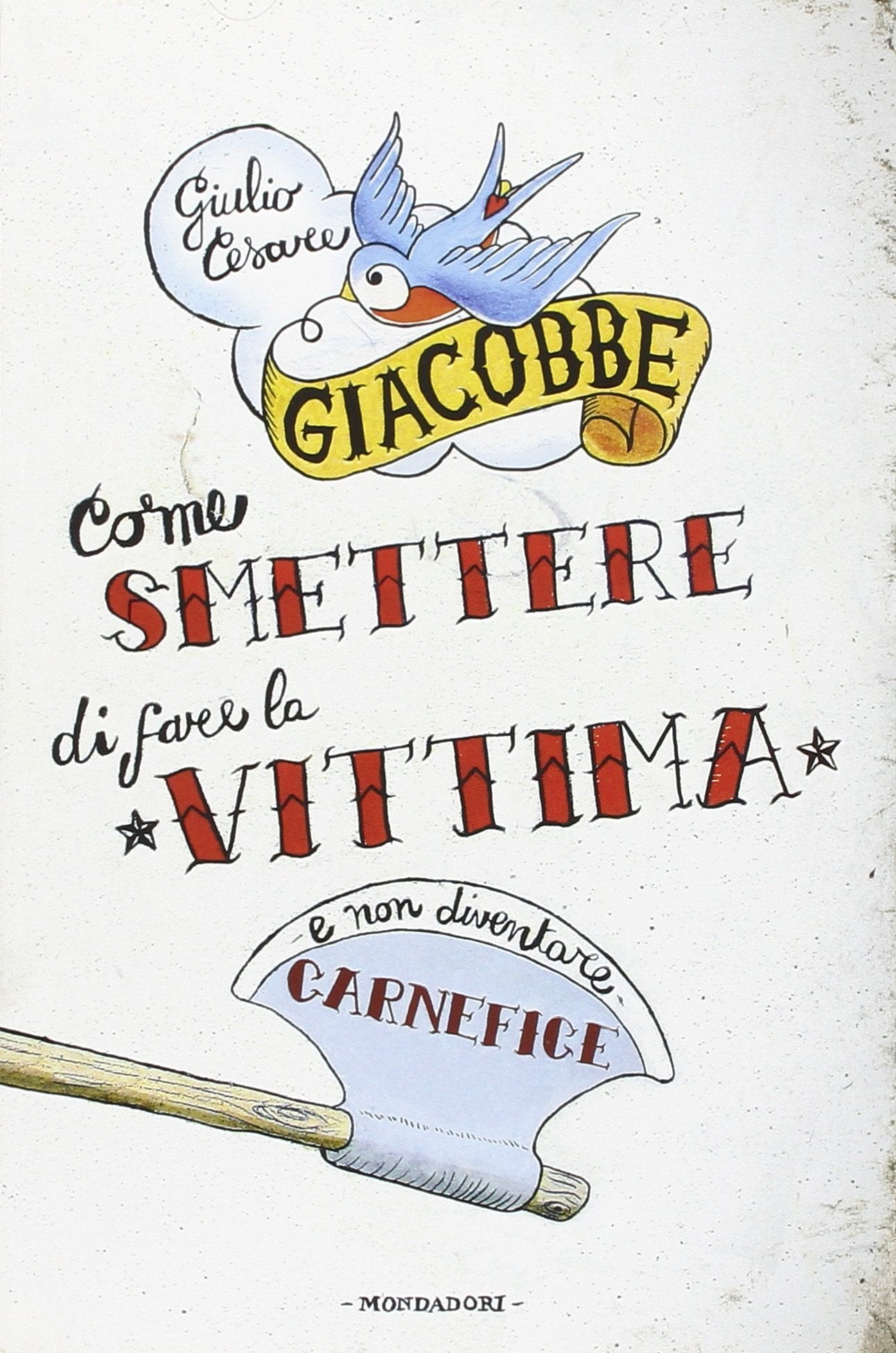 Come smettere di fare la vittima e non diventare carnefice (Ingrandimenti) Lifestyle