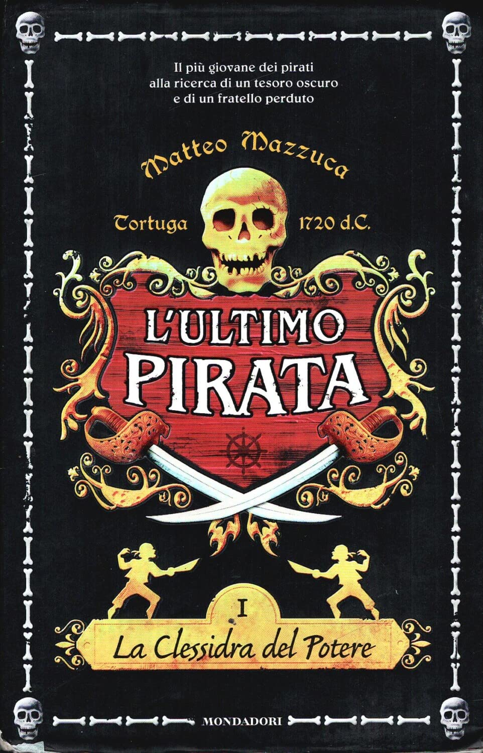 La clessidra del potere. L'ultimo pirata (Vol. 1) book