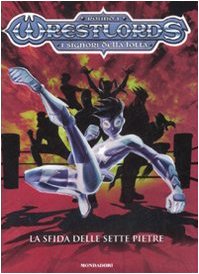 La sfida delle sette pietre. Wrestlords book