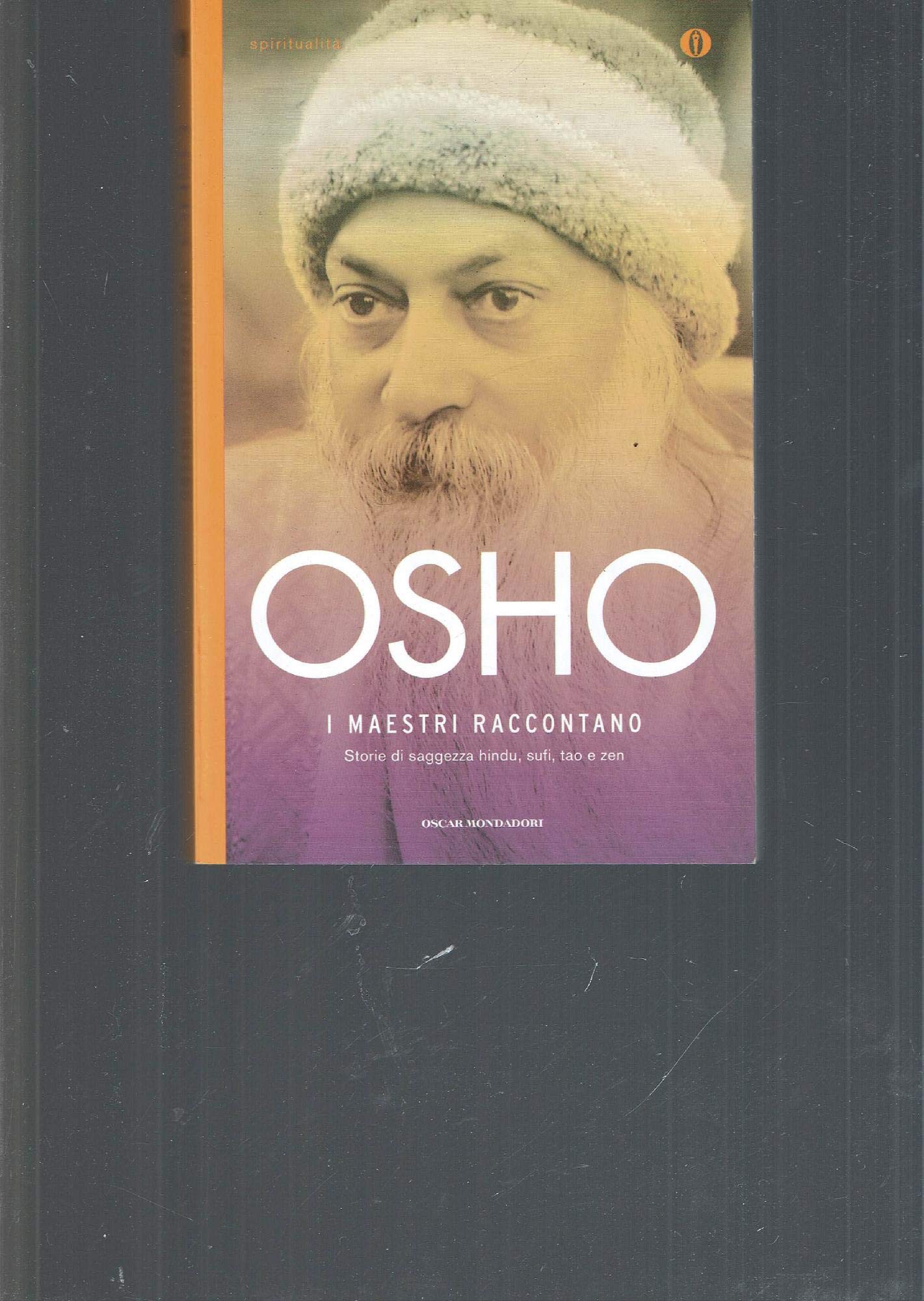 I maestri raccontano. Storie di saggezza hindu, sufi, tao e zen Religion & Esotericism
