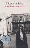 Uno sbirro femmina (Oscar bestsellers, Band 1873) Contemporary literature