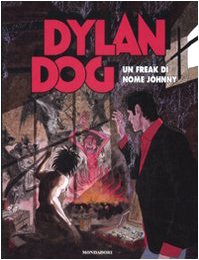 Dylan Dog. Un Freak di nome Johnny book