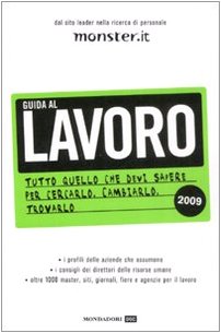 Monster.it. Guida al lavoro Business, Finance & Career