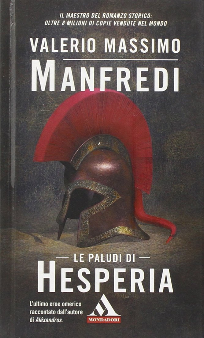 Le paludi di Hesperia (I miti, Band 368) Historical Fiction