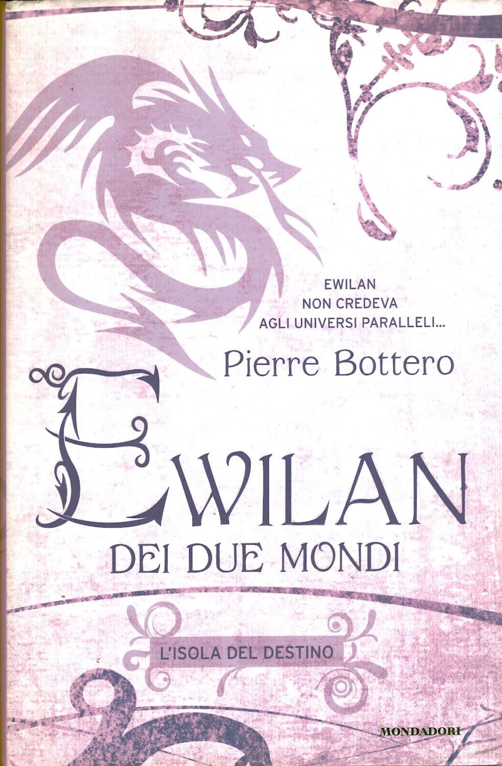 L'isola del destino. Ewilan dei due mondi Novels & Short Stories