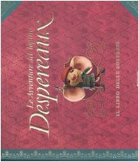 Le avventure del topino Despereaux. Il libro delle sorprese. Libro pop-up. Ediz. illustrata (Cinema illustrati) Tiptoi & Games
