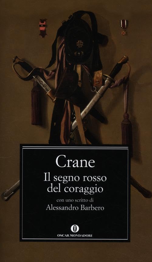 Il segno rosso del coraggio (Oscar classici, Band 663) Classics