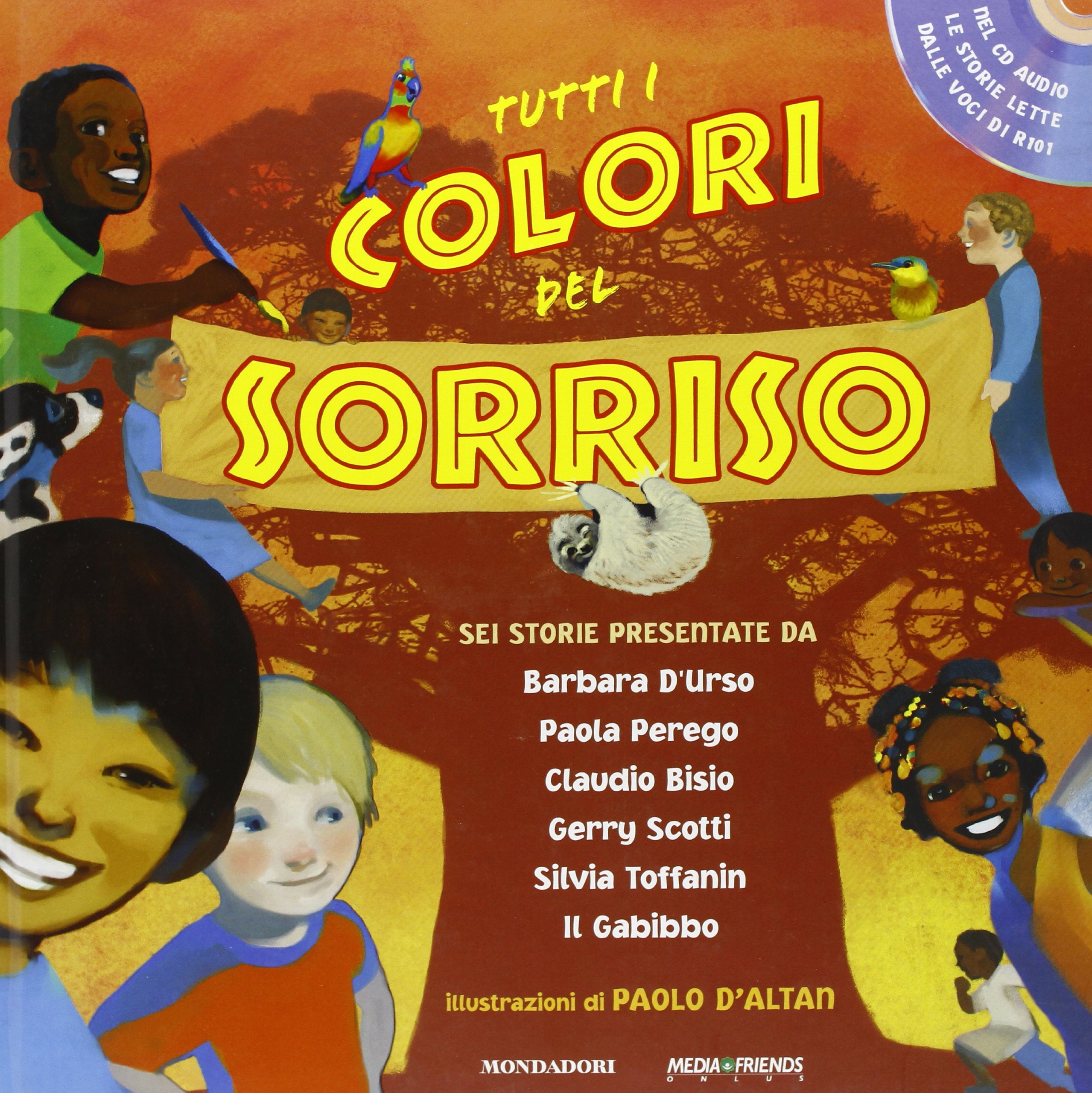 Tutti i colori del sorriso. Ediz. illustrata. Con CD Audio Non-fiction