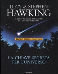 La chiave segreta per l'universo. Ediz. speciale book