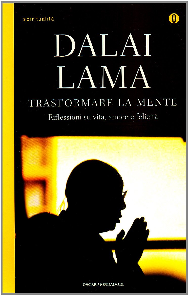 Trasformare la mente (Oscar spiritualità) Religion & Esotericism