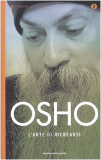 L'arte di ricrearsi (Oscar spiritualità) Religion & Esotericism