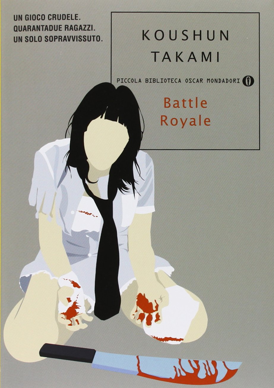 Battle royale (Piccola biblioteca oscar, Band 630) Contemporary literature