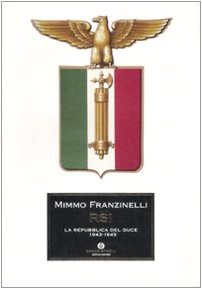 RSI. La Repubblica del duce. 1943-1945 Social Sciences