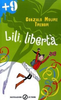 Lili, libertà (Junior +9, Band 137) Non-fiction