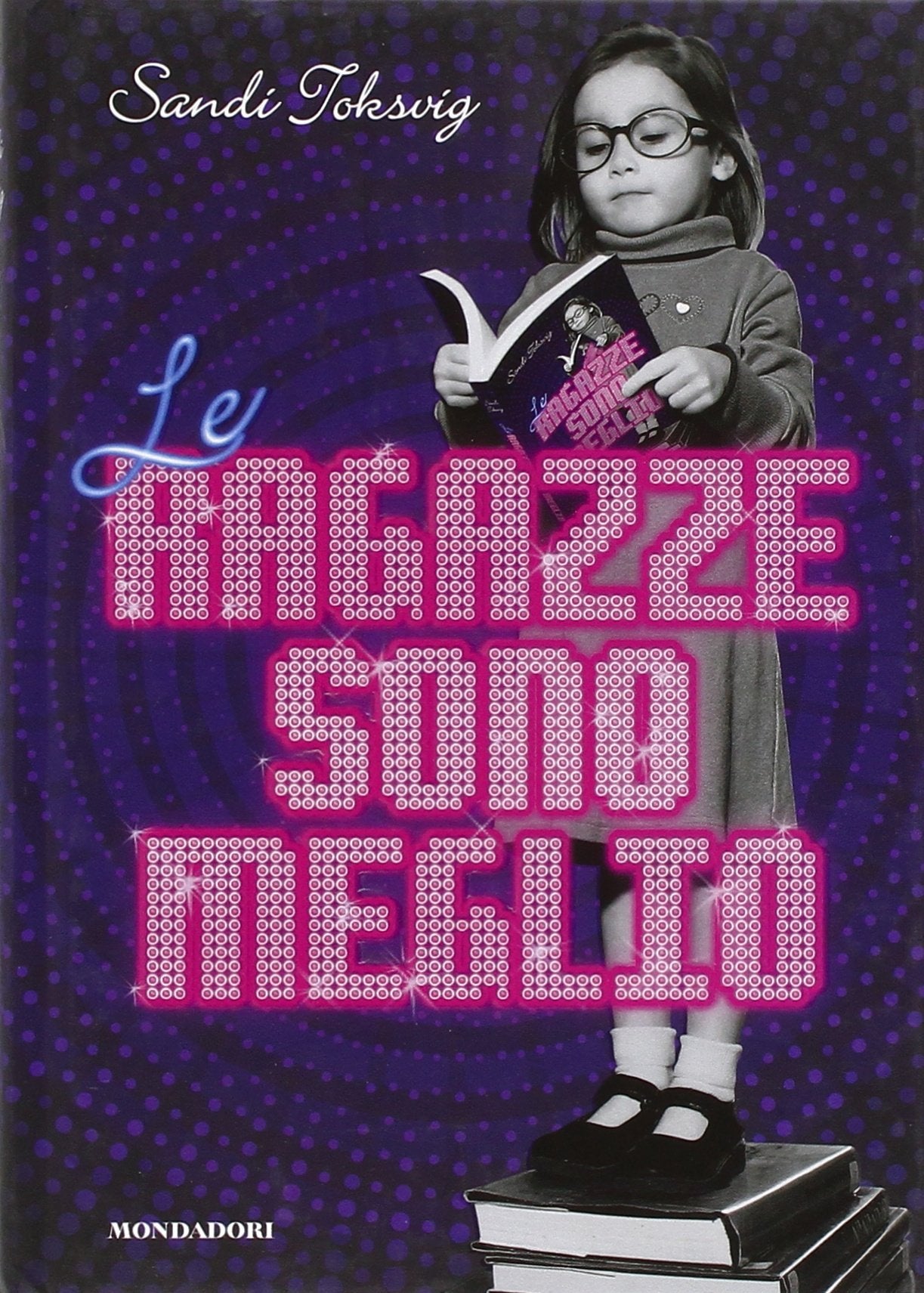 Le ragazze sono meglio Non-fiction books for kids