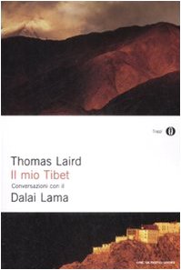 Il mio Tibet. Conversazioni con il Dalai Lama Politics & History