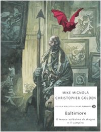 Baltimore. Il tenace soldatino di stagno e il vampiro (Piccola biblioteca oscar, Band 644) Horror & Mystery