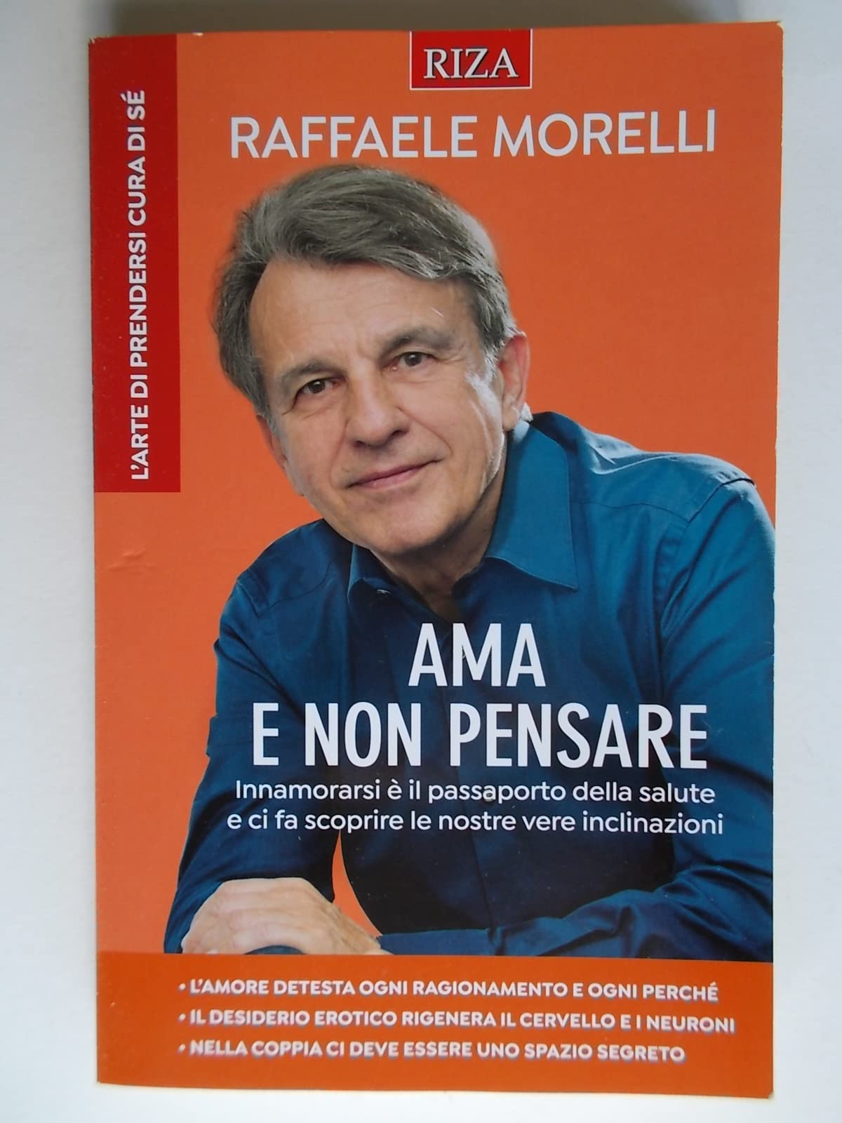Ama e non pensare (Oscar bestsellers, Band 1921) Books