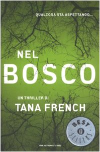 Nel bosco (Oscar bestsellers, Band 1900) Contemporary literature
