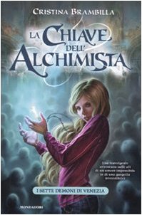 I sette demoni di Venezia. La chiave dell'alchimista book