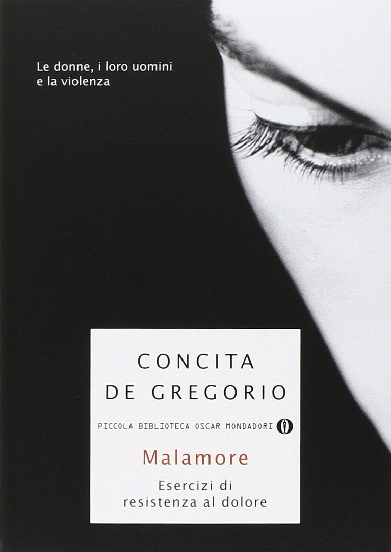 Malamore (Piccola biblioteca oscar, Band 640) Psychology