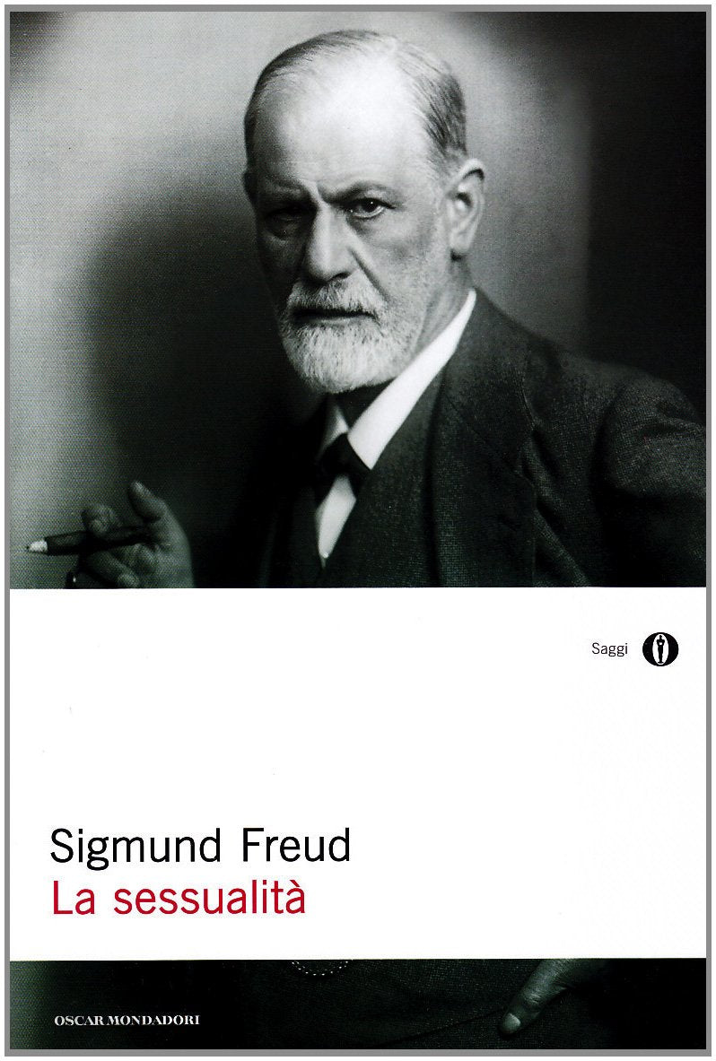 La sessualità (Oscar saggi, Band 126) Psychology