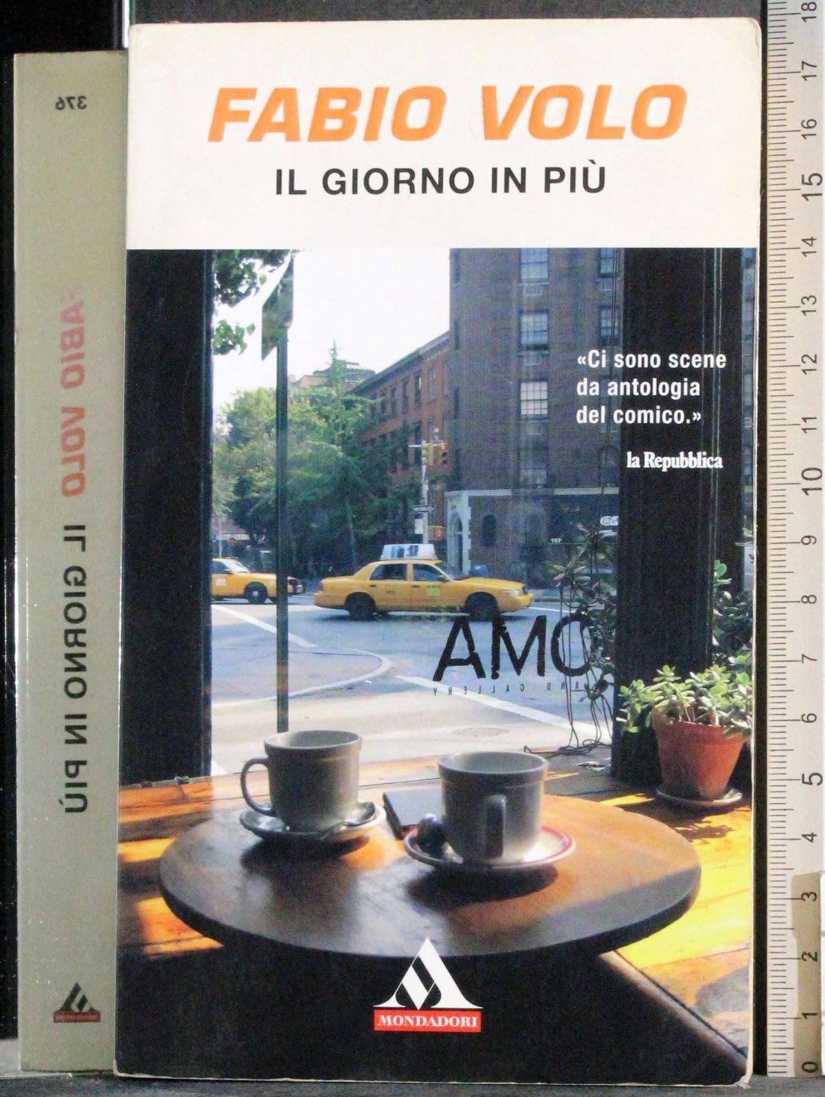 Il giorno in più (I miti, Band 376) Contemporary literature