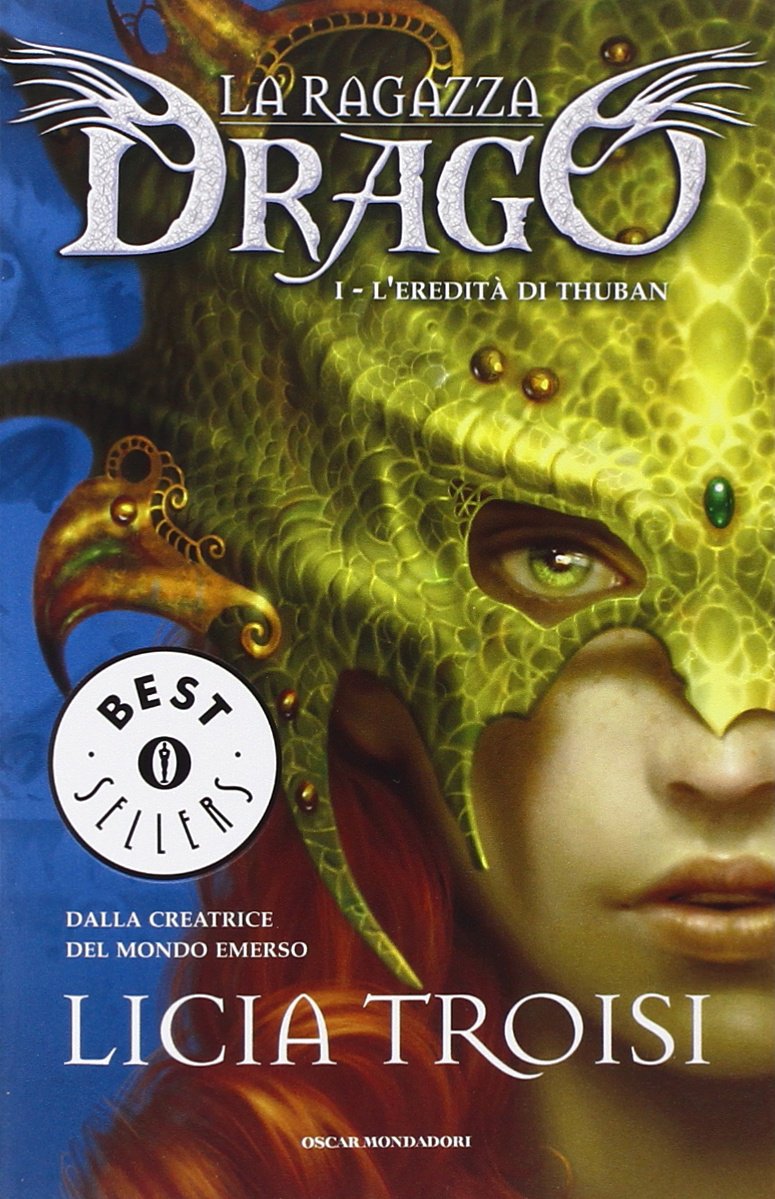 L'eredità di Thuban. La ragazza drago. Vol. 1 Fantasy & Sci-Fi