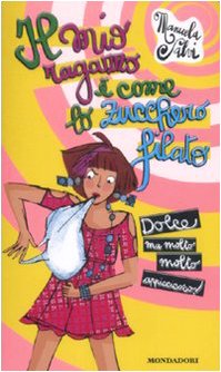 Il mio ragazzo è come lo zucchero filato. Dolce ma molto molto appiccicoso! Novels & Short Stories