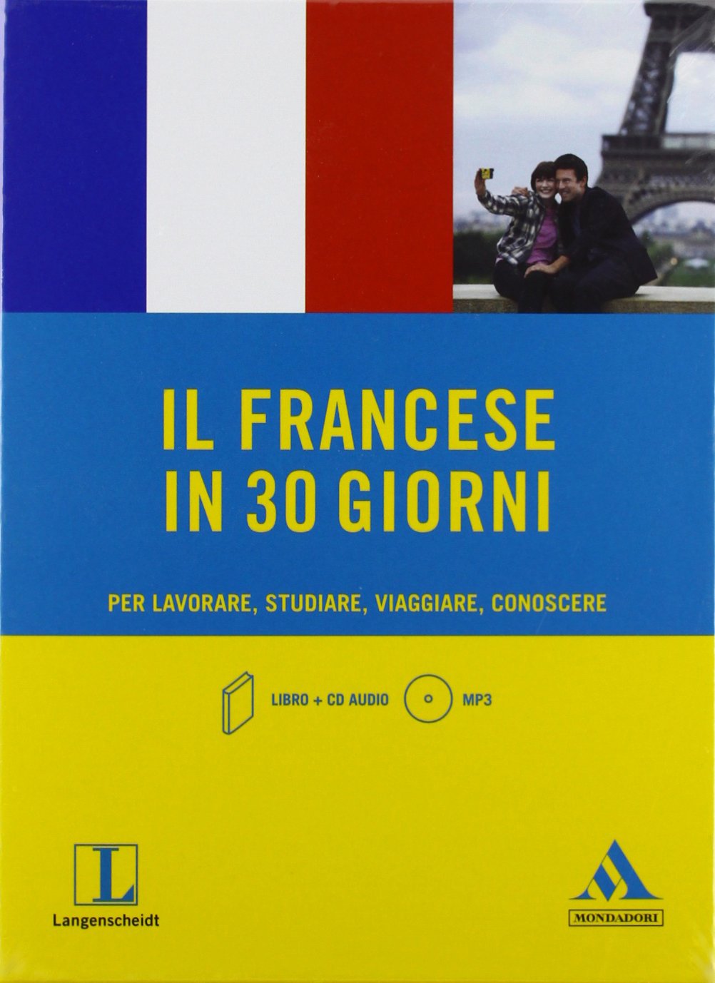 Il francese in 30 giorni. Per lavorare, studiare, viaggiare, conoscere. Con CD Audio formato MP3 book