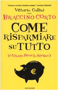 Come risparmiare su tutto (e vivere bene lo stesso) Business & Technology