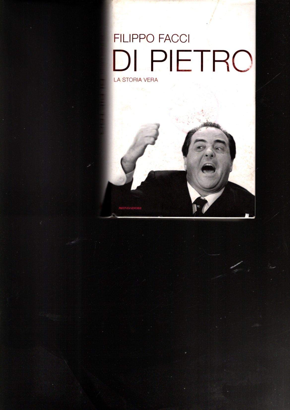 Di Pietro. La storia vera book