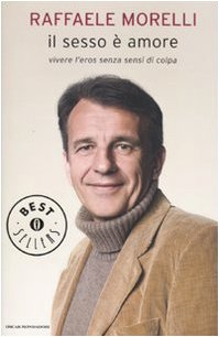 Il sesso è amore. Vivere l'eros senza sensi di colpa book