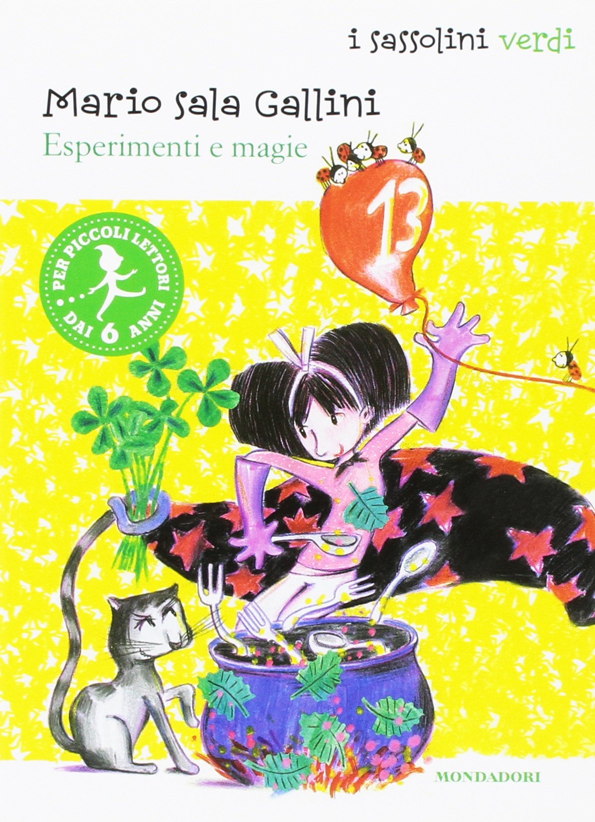 Esperimenti e magie (I Sassolini a colori. Verde) Novels & Short Stories