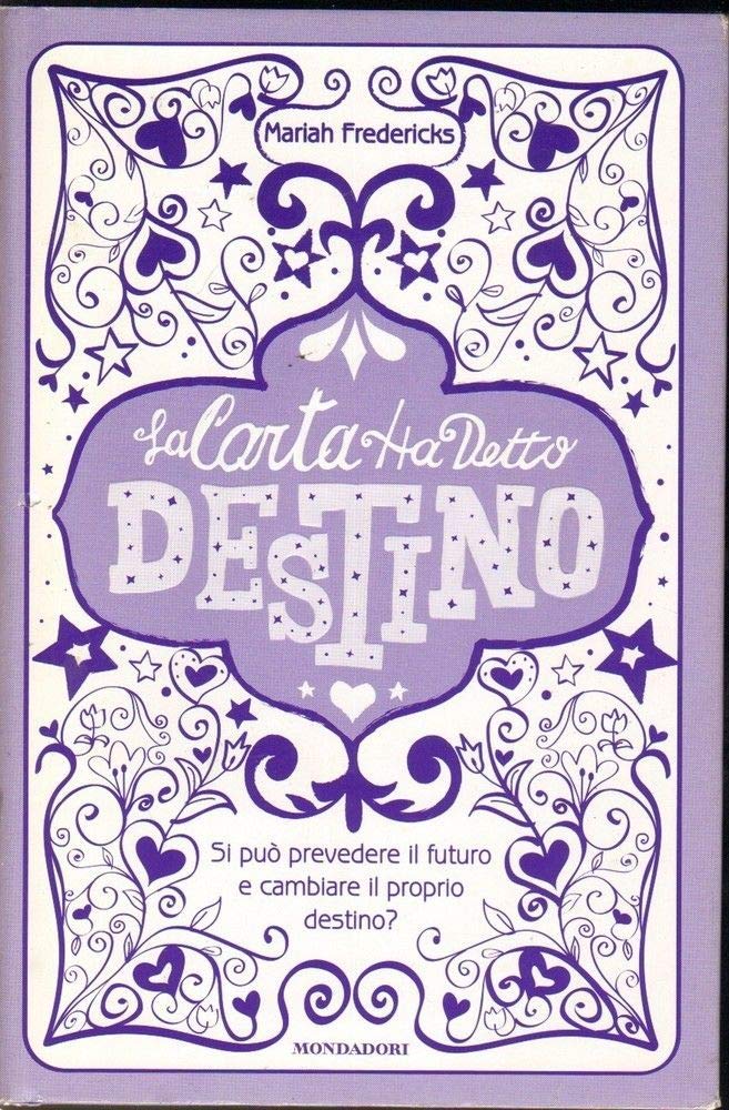 La carta ha detto: destino (I Grandi) Fiction