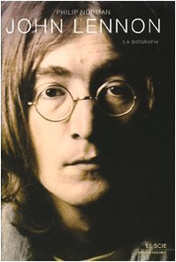John Lennon. La biografia (Le scie) Pop culture