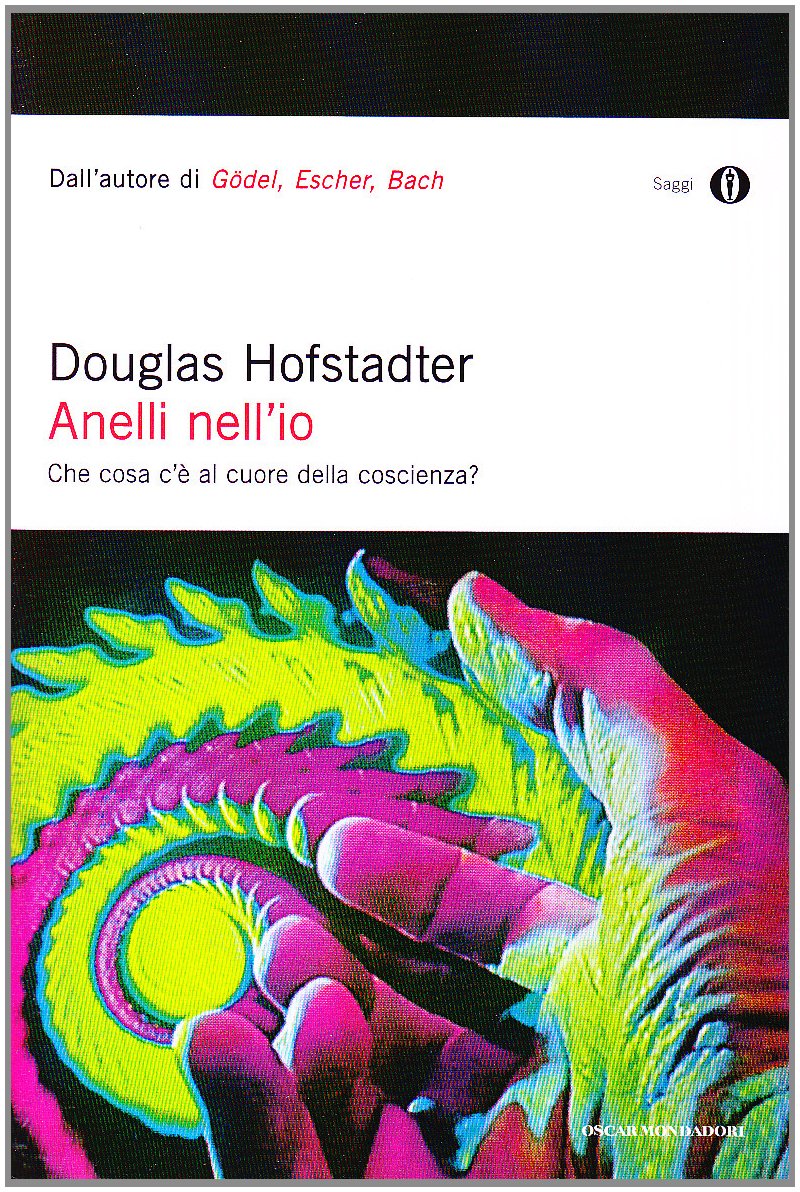 Anelli nell'io. Che cosa c'è al cuore della coscienza? book