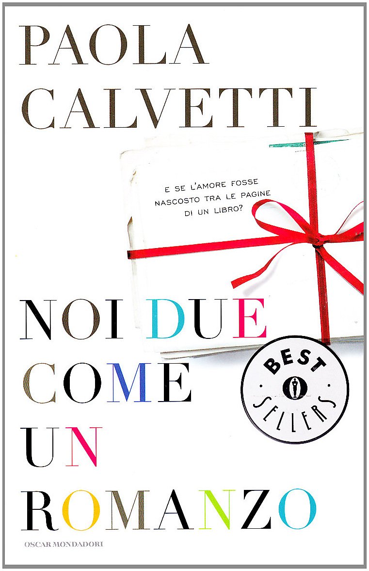 Noi due come un romanzo Contemporary literature