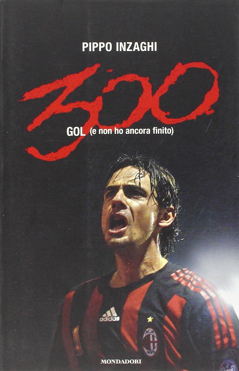 Trecento gol (e non ho ancora finito) book
