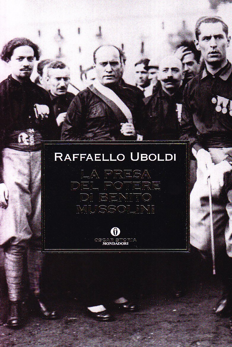 La presa del potere di Benito Mussolini book