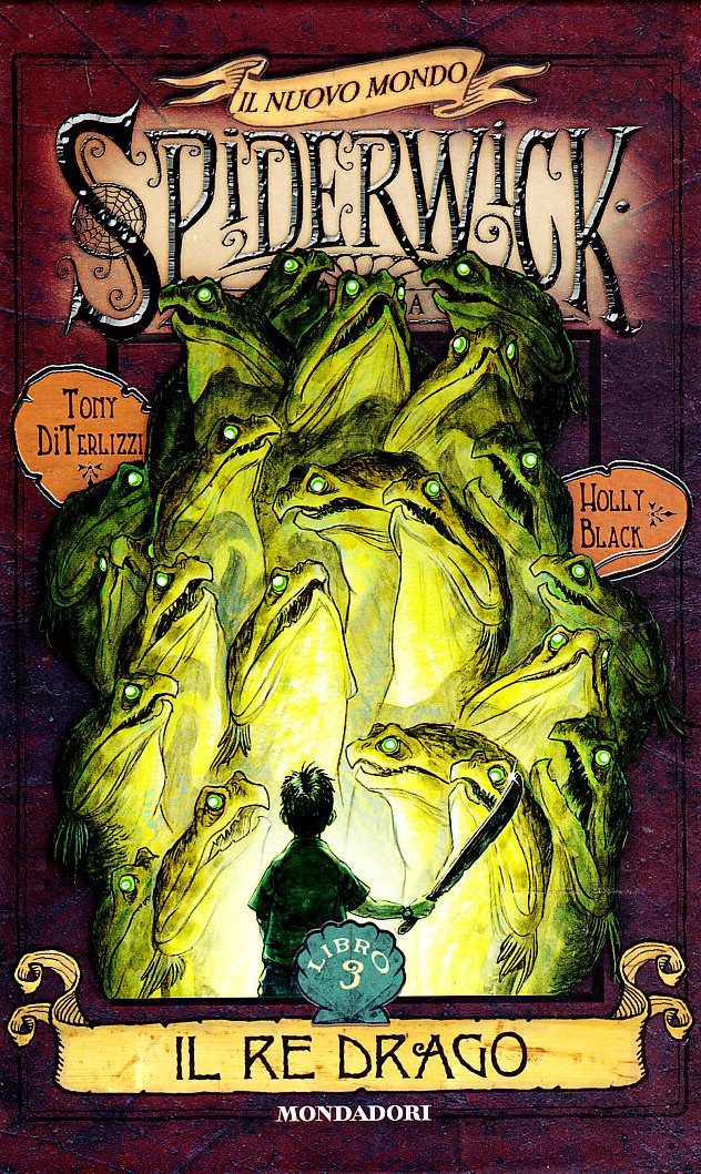 Il re drago. Spiderwick. Il nuovo mondo book