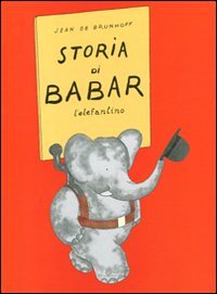 Storia di Babar l'elefantino. Ediz. illustrata book