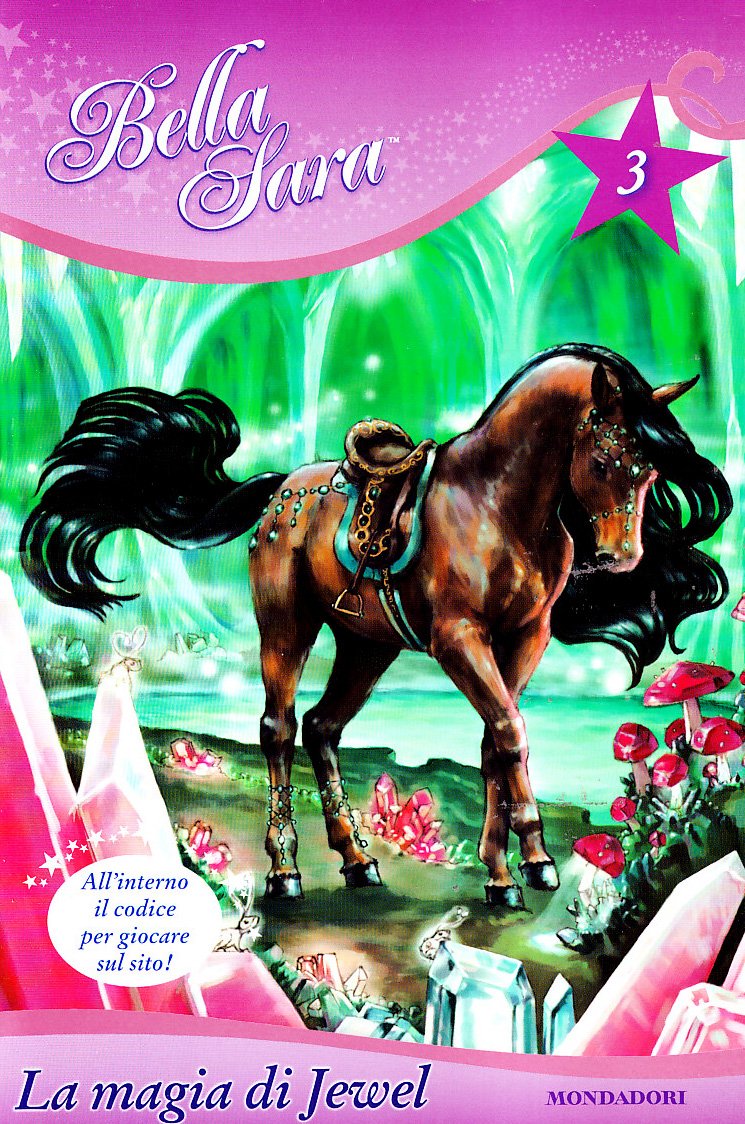 La magia di Jewel. Bella Sara. Ediz. illustrata (Vol. 3) Children's books