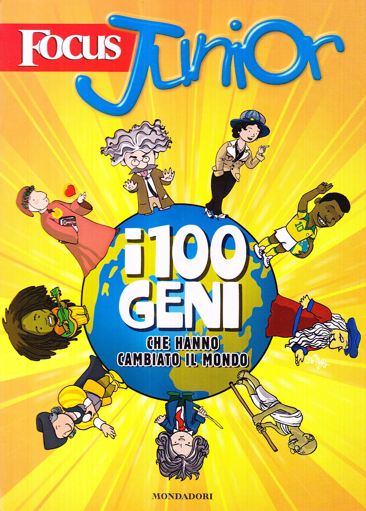 Focus junior. I 100 geni che hanno cambiato il mondo. Ediz. illustrata (Scienza attiva) Non-fiction